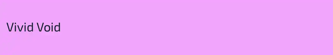 Vivid Void
